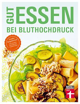 E-Book (pdf) Gut essen bei Bluthochdruck von Dagmar von Cramm, Anke Nolte