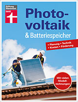 Fester Einband Photovoltaik &amp; Batteriespeicher von Wolfgang Schröder