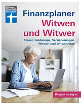 E-Book (pdf) Finanzplaner Witwen und Witwer: Schritte in den neuen Alltag - Sichere Einnahmen - Geldanlage neu gestalten - Tipps und Hilfe von Isabell Pohlmann