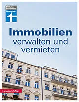 Kartonierter Einband Immobilien verwalten und vermieten von Werner Siepe