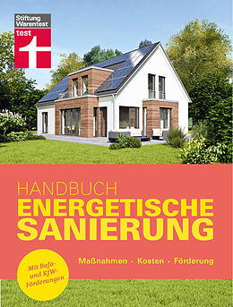 E-Book (epub) Handbuch Energetische Sanierung - mit nützlichen Informationen zum Planen, Finanzieren und Umsetzen einer Altbau Sanierung von 