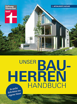 Fester Einband Unser Bauherren-Handbuch von Karl-Gerhard Haas, Rüdiger Krisch, Nadine Oberhuber