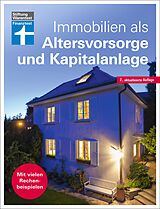 Kartonierter Einband Immobilien als Altersvorsorge und Kapitalanlage von Nadine Oberhuber