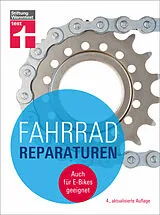 E-Book (epub) Fahrradreparaturen: Grundausstattung - Garantie- oder Gewährleistungszeit - auf Fehlersuche - Rahmen, Gabel, Federung, Lenker, Sattel und Bremsen von Ulf Hoffmann