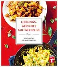 E-Book (pdf) Lieblingsgerichte auf Weltreise: Aromen für den Alltag - Duftende Würze vom Mittelmeer - Indisch Inspiriertes - Südostasiens Gewürzküche - Würzideen aus Südamerika von Astrid Büscher