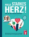 E-Book (pdf) Hallo, starkes Herz! - Ratgeber mit Programm für Fitness, gesunde Ernährung und weniger Stress von Prof. Dr. med. Gerhard Hindricks