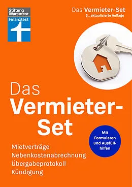 E-Book (epub) Das Vermieter-Set - Ratgeber für private Vermieter, Rechtsverbindliche Formulare von Anfang bis zur Beendigung des Mietverhältnisses von Alexander Bredereck, Markus Willkomm