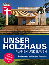 Fester Einband Unser Holzhaus planen und bauen von Martin Teibinger, Gerrit Horn