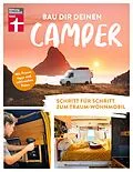 E-Book (pdf) Bau Dir Deinen Camper - Anleitung für den Selbstausbau von Stiftung Warentest von Pia Voigt