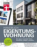 E-Book (epub) Handbuch Eigentumswohnung - die Immobilie als Investition von Eva Kafke, Uwe Meilahn, Annette Schaller