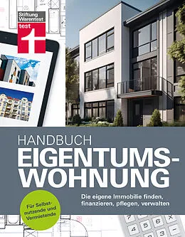 E-Book (epub) Handbuch Eigentumswohnung - die Immobilie als Investition von Eva Kafke, Uwe Meilahn, Annette Schaller