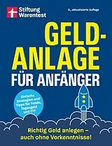 Kartonierter Einband Geldanlage für Anfänger von Stefanie Kühn, Markus Kühn