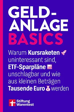 E-Book (pdf) Geldanlage Basics - Mit Tipps rund ums Thema ETFs, Aktien und Vermögensaufbau von Stiftung Warentest