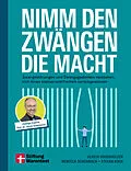 E-Book (epub) Nimm den Zwängen die Macht - Selbsthilfebuch zur Verhaltenstherapie von Ulrich Voderholzer, Rebecca Schennach, Stefan Koch