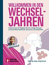 Kartonierter Einband Willkommen in den Wechseljahren von Petra Stute