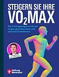 E-Book (epub) Steigern Sie Ihre VO2max - mit Trainingsplänen von Billy Sperlich