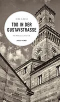 E-Book (epub) Tod in der Gustavstraße von Dirk Kruse