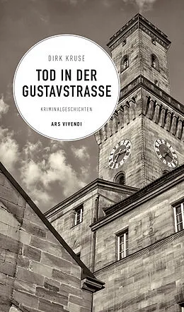 E-Book (epub) Tod in der Gustavstraße von Dirk Kruse