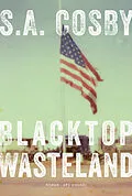 E-Book (epub) Blacktop Wasteland von S. A. Cosby