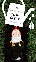 E-Book (epub) Tatort Garten von 