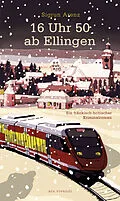 E-Book (epub) 16 Uhr 50 ab Ellingen von Sigrun Arenz