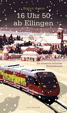 E-Book (epub) 16 Uhr 50 ab Ellingen von Sigrun Arenz
