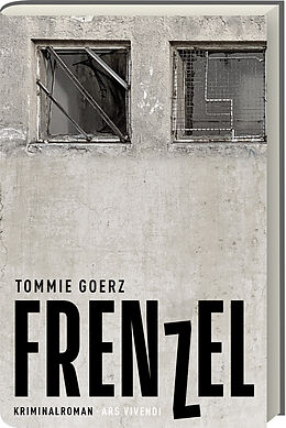 Fester Einband Frenzel - Crime Cologne Award 2022 von Tommie Goerz