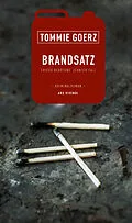 E-Book (epub) Brandsatz von Tommie Goerz