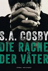 E-Book (epub) Die Rache der Väter von S.A. Cosby