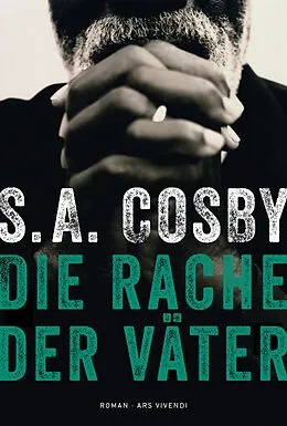 E-Book (epub) Die Rache der Väter von S.A. Cosby