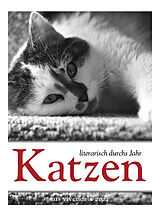 Kalender (Kal) Katzen - literarisch durchs Jahr 2024 von Vivendi Ars