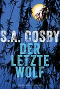 E-Book (epub) Der letzte Wolf von S.A. Cosby