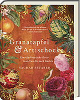 Fester Einband Granatapfel &amp; Artischocke von Saghar Setareh