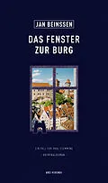 E-Book (epub) Das Fenster zur Burg von Jan Beinßen