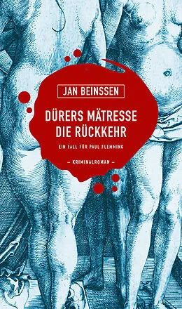 E-Book (epub) Dürers Mätresse - Die Rückkehr von Jan Beinßen