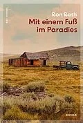 E-Book (epub) Mit einem Fuß im Paradies von Ron Rash