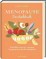 Fester Einband Menopause -Das Kochbuch von Karen Newby