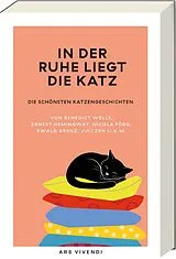 Kartonierter Einband In der Ruhe liegt die Katz von 
