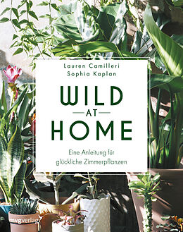 Fester Einband Wild at Home von Lauren Camilleri, Sophia Kaplan