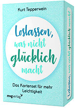 Loslassen, was nicht glücklich macht, Meditationskarten Spiel