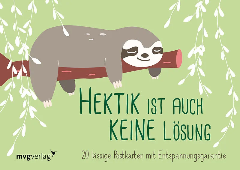 Hektik ist auch keine Lösung  20 lässige Postkarten mit Entspannungsgarantie