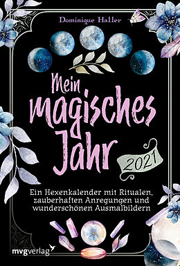 Kalender Mein magisches Jahr 2021 von Dominique Haller