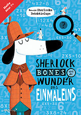 Kartonierter Einband Sherlock Bones und die Wunder des Einmaleins von John Bigwood, Jonny Marx