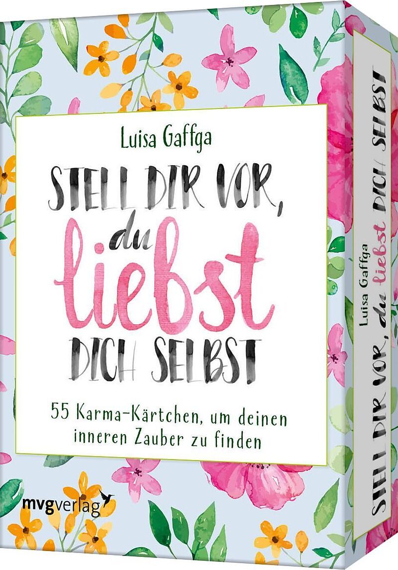 Stell dir vor, du liebst dich selbst  55 Karma-Kärtchen, um deinen inneren Zauber zu finden