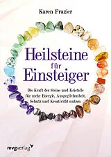 Kartonierter Einband Heilsteine für Einsteiger von Karen Frazier