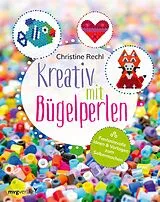 Kartonierter Einband Kreativ mit Bügelperlen von Christine Rechl