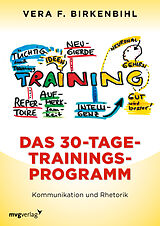 Kartonierter Einband Das 30-Tage-Trainings-Programm von Vera F. Birkenbihl