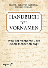 Fester Einband Handbuch der Vornamen von Joachim Schaffer-Suchomel, Michaela Suchomel