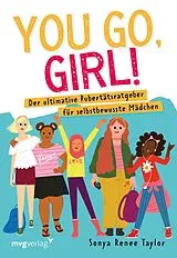 Kartonierter Einband You go, girl! von Sonya Renee Taylor