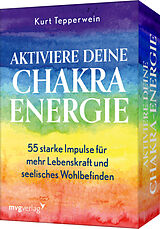 Textkarten / Symbolkarten Aktiviere deine Chakra-Energie von Kurt Tepperwein